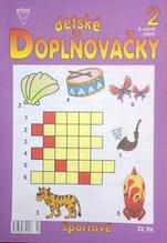 Detské doplňovačky 2/07 športové (Mlčochová, J.)