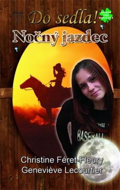 Nočný jazdec/Do sedla 3. (Féret-Fleury, Ch., Lecourtier, G.)