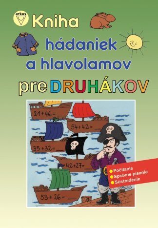 Kniha hádaniek a hlavolamov pre druhákov (Kol.)