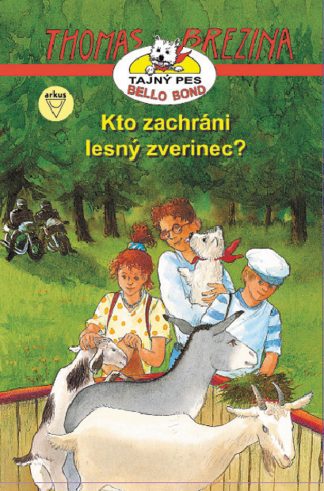 Kto zachráni lesný zverinec? (Brezina, C. Thomas)