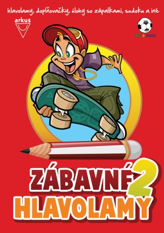 Zábavné hlavolamy 2 (Mlčochová, J., Mečíř, R.)