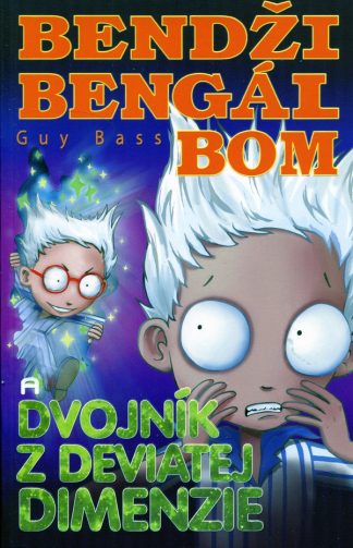 Bendži Bengál Bom a dvojník z deviatej dimenzie (Bass, Guy)