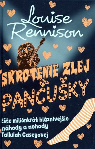 Skrotenie zlej pančušky (Rennison, Louise)