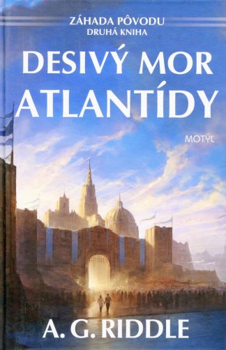 Desivý mor Atlantídy (2.diel) (Riddle, A.G.)