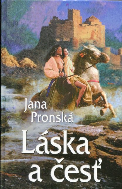 Láska a česť (Pronská, Jana)
