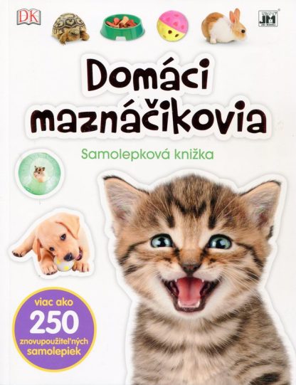 Domáci maznáčikovia - Samolepková knižka