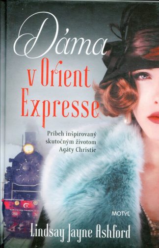 Dáma v Orient expresse (Ashford, Lindsay Jayne)