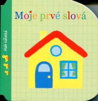 Moje prvé slová (Malé káčatká)