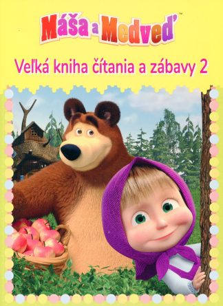 Máša a Medveď  (Veľká kniha čítania a zábavy 2)
