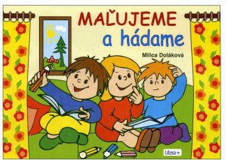 Maľujeme a hádame (Doláková, Milica)