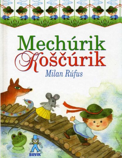 Mechúrik Koščúrik (Rúfus, Milan)