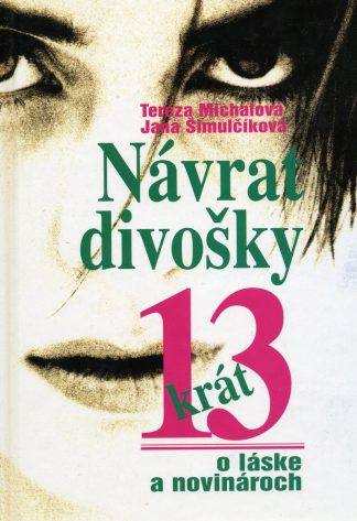 Návrat divošky (Šimulčíková, J.Michalová, T.)