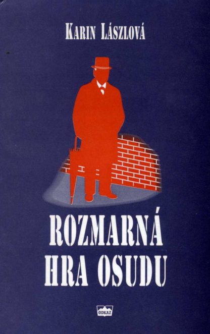 Rozmarná hra osudu (Lászlová, Karin)
