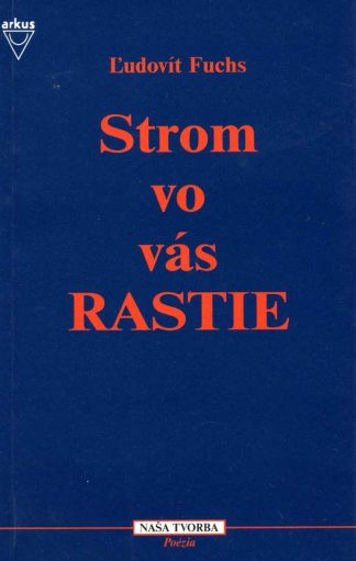 Strom vo vás rastie (Fuchs, Ľudovít)