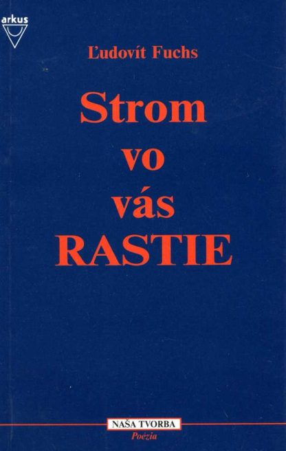 Strom vo vás rastie (Fuchs, Ľudovít)