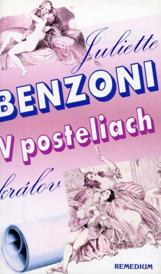 V posteliach kráľov (Benzoni, J.)