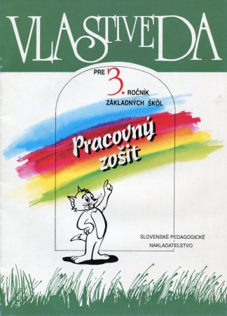 Vlastiveda pre 3.roč.ZŠ-pracovný zošit. (Stanko, Stanková)