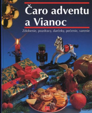 Čaro adventu a Vianoc (80-88892-01-5)