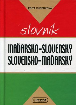 Maďarsko-slov.a Slov.-maďarský slovník (Chrenková, Edita)