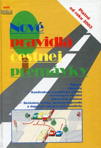 Nové pravidlá cestnej premávky 2003