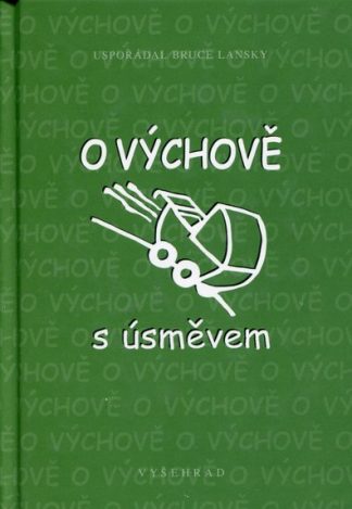 O výchově s úsměvem (Lansky, Bruce)