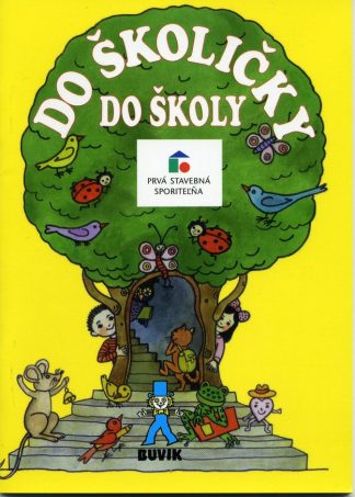 Do školičky, do školy