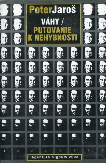 Váhy /Putovanie k nehybnosti (Jaroš, Peter)