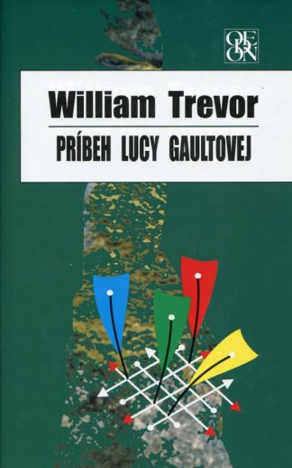 Príbeh Lucy Gaultovej (Trévor, William)