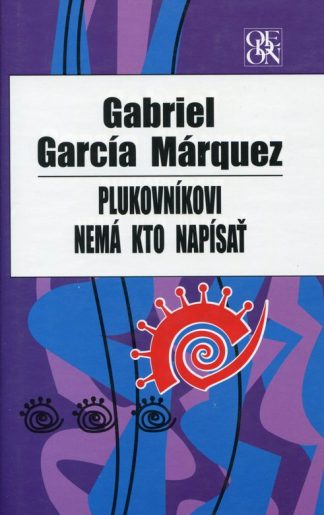 Plukovníkovi nemá kto napísať (Márquez, G.G.)