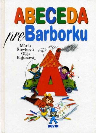Abeceda pre Barborku (Števková, Mária, Bajusová, Oľga)