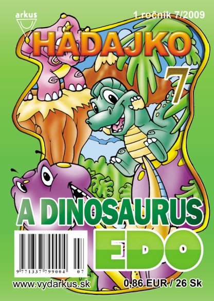 Hádajko 7/09 a dinosaurus Edo