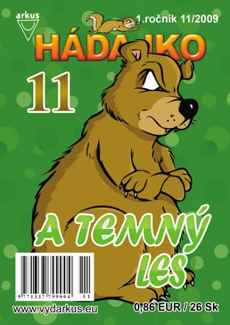 Hádajko 11/09 a temný les