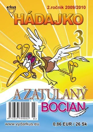 Hádajko 3/10 a zatúlaný bocian
