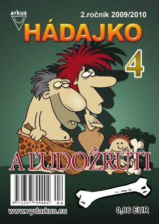 Hádajko 4/10 a ľudožrúti