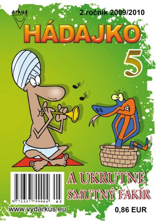 Hádajko 5/10 a ukrutne smutný fakír