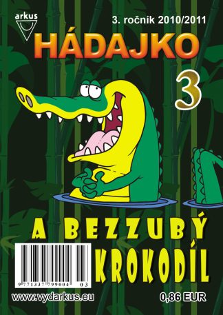 Hádajko 3/11 a bezzubý krokodíl