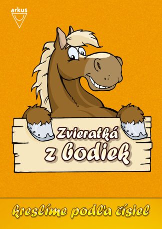 Zvieratká z bodiek/Kreslíme podľa čísiel (Kol.)