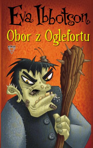Obor z Oglefortu (Ibbotson, Eva)