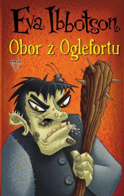 Obor z Oglefortu (Ibbotson, Eva)
