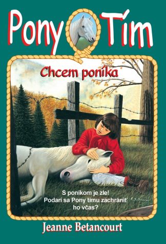 Chcem poníka / Pony Tím 1