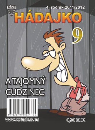 Hádajko 9/12 a tajomný cudzinec