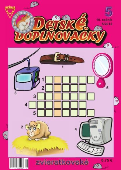 Detské doplňovačky 5/12 zvieratkovské (Mlčochová, Jela)