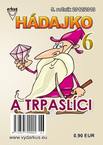 Hádajko 6/13 a trpaslíci