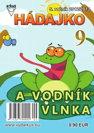 Hádajko 9/13 a vodník Vlnka