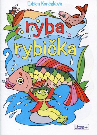 Ryba, rybička (Končeková, Ľubica)