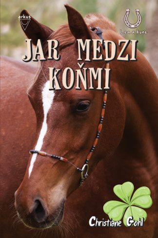 Jar medzi koňmi/Lea a kone 2 (Gohl, Christiane)