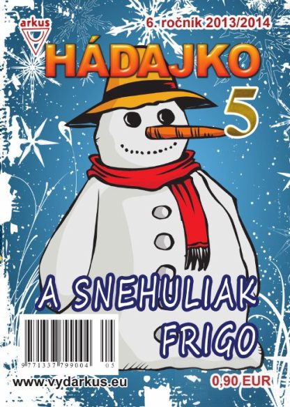 Hádajko 5/14 a snehuliak Frigo