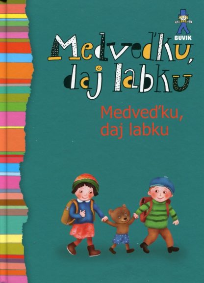 Medveďku, daj labku (Kol.)