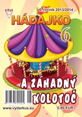 Hádajko 6/14 a záhadný kolotoč