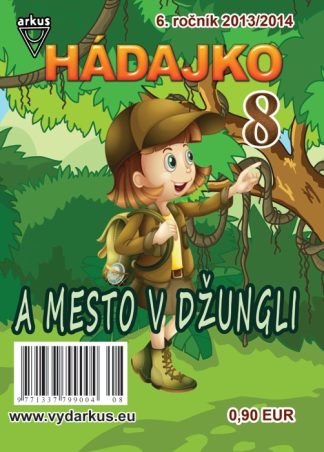 Hádajko 8/14 a mesto v džungli